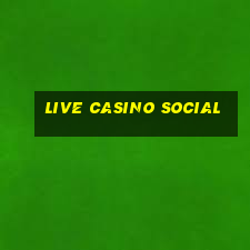 live casino social