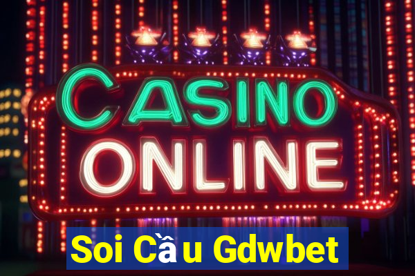 Soi Cầu Gdwbet