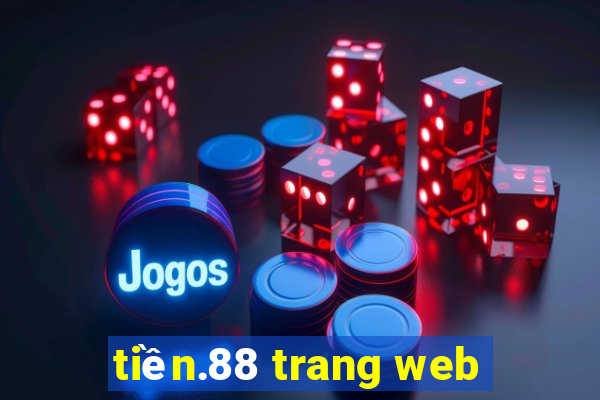 tiền.88 trang web