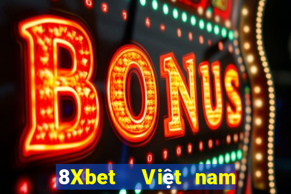 8Xbet  Việt nam app TẢI XUỐNG