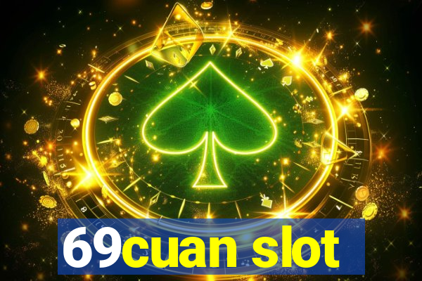 69cuan slot