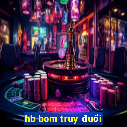 hb bom truy đuổi