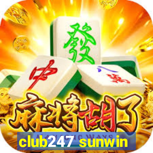 club247 sunwin