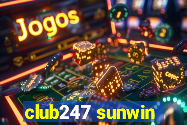 club247 sunwin