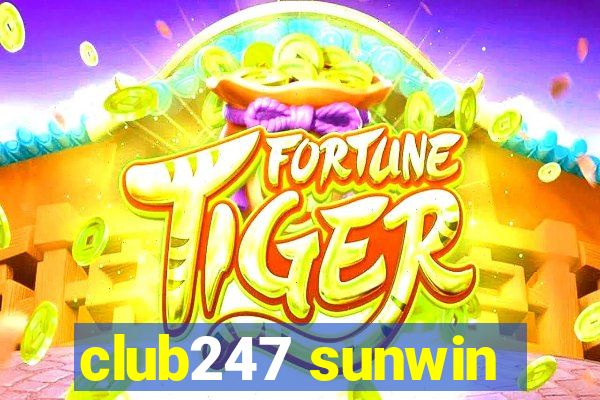 club247 sunwin