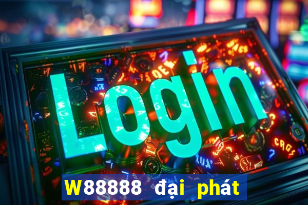 W88888 đại phát 888 True Money Tải về