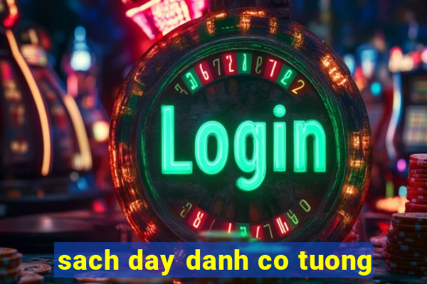 sach day danh co tuong