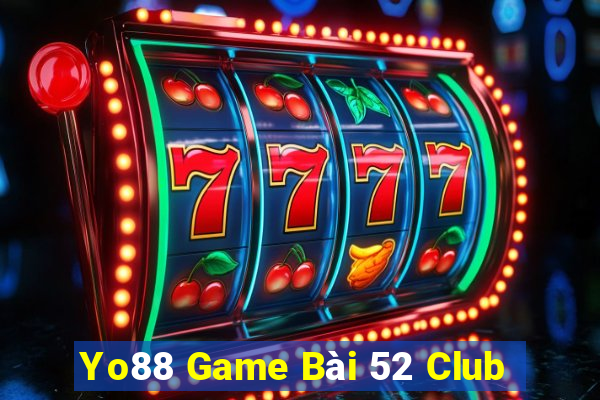 Yo88 Game Bài 52 Club