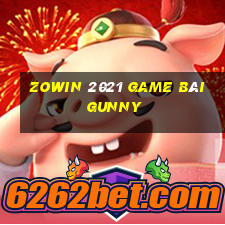 Zowin 2021 Game Bài Gunny