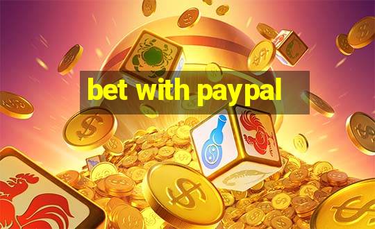 bet with paypal