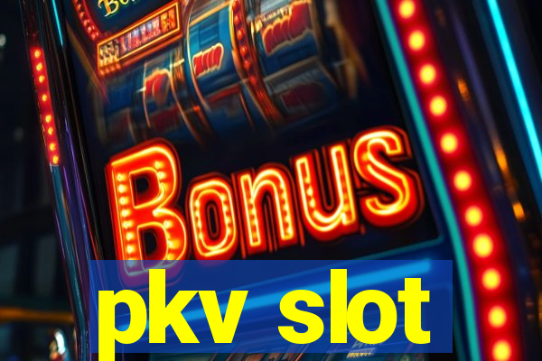 pkv slot