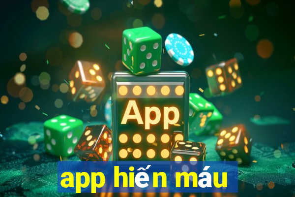 app hiến máu