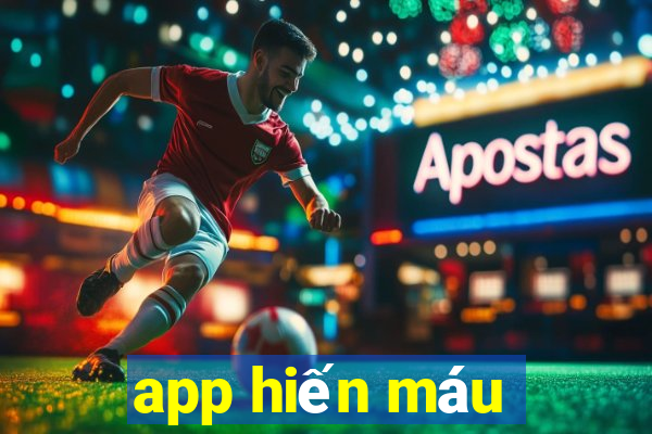 app hiến máu