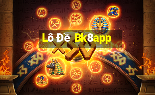 Lô Đề Bk8app