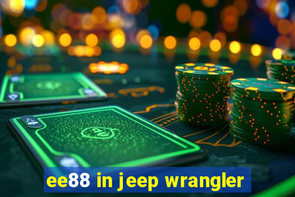 ee88 in jeep wrangler