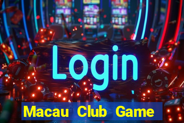 Macau Club Game Bài Xì Lát