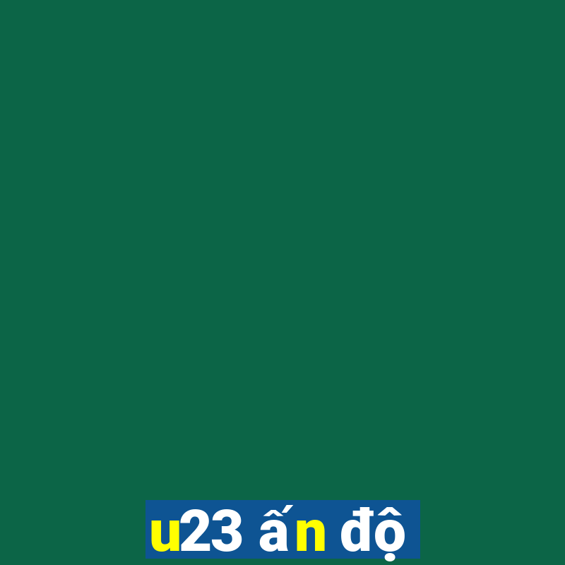 u23 ấn độ