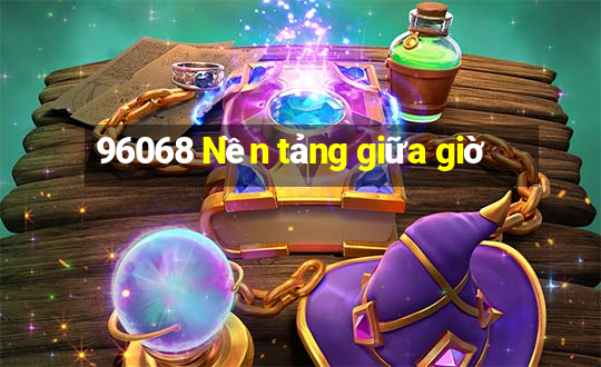 96068 Nền tảng giữa giờ