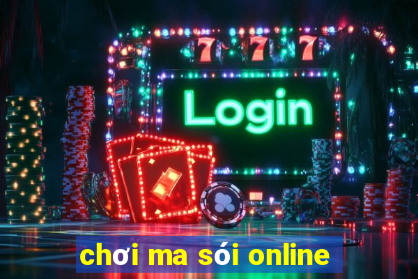 chơi ma sói online