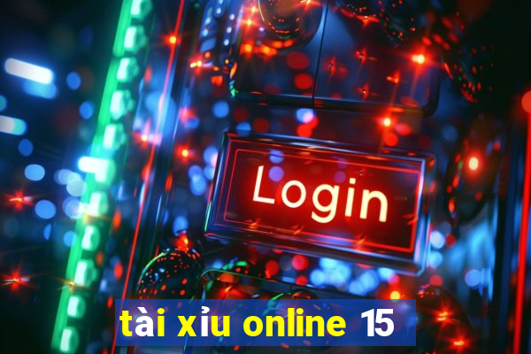 tài xỉu online 15