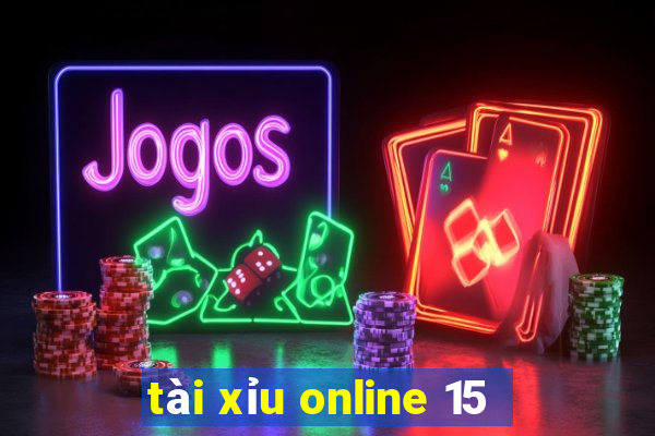 tài xỉu online 15