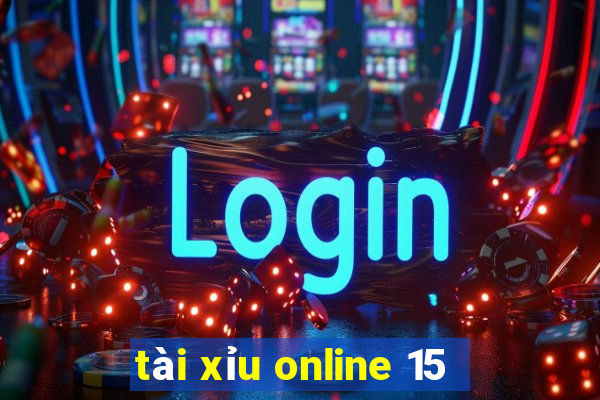 tài xỉu online 15