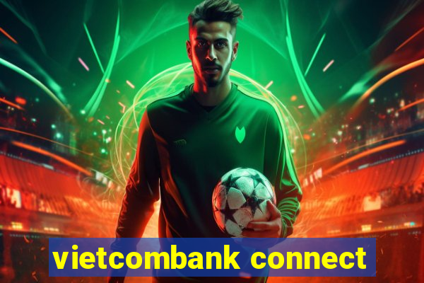 vietcombank connect