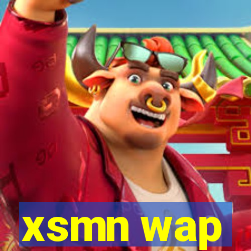 xsmn wap