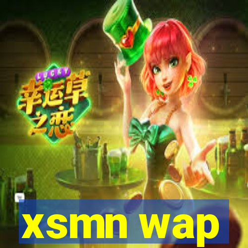 xsmn wap