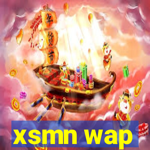 xsmn wap