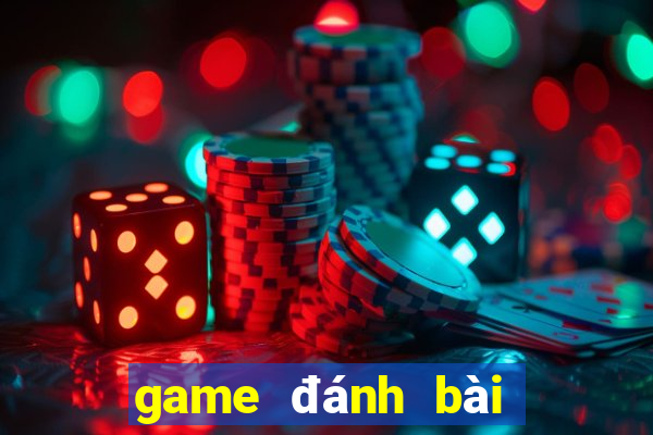 game đánh bài uy tín hiện nay