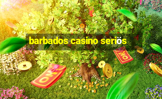 barbados casino seriös