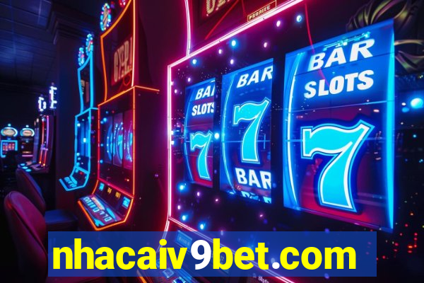 nhacaiv9bet.com