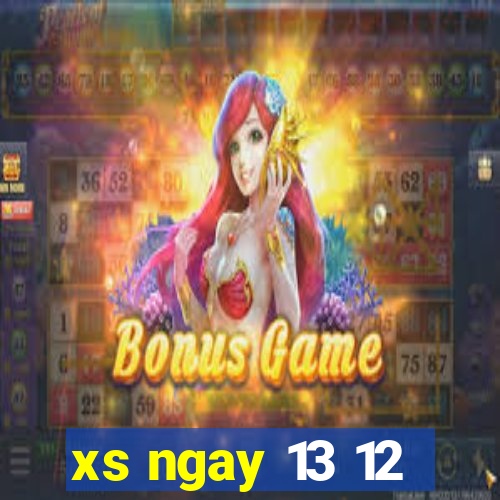 xs ngay 13 12