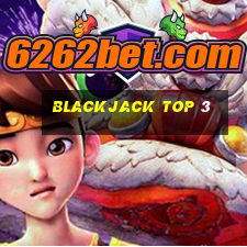 blackjack top 3