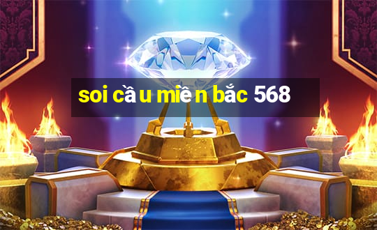 soi cầu miền bắc 568