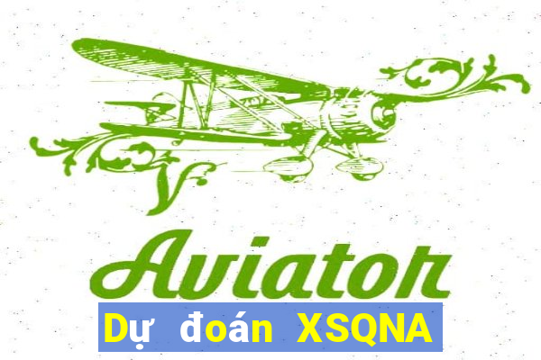 Dự đoán XSQNA ngày 4