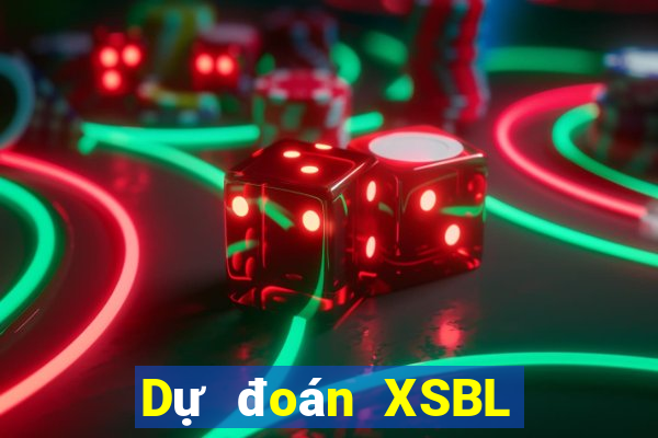 Dự đoán XSBL ngày 17