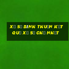 Xổ Số Bình Thuận Kết Quả Xổ Số Chủ Nhật