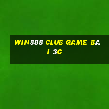 Win888 Club Game Bài 3C