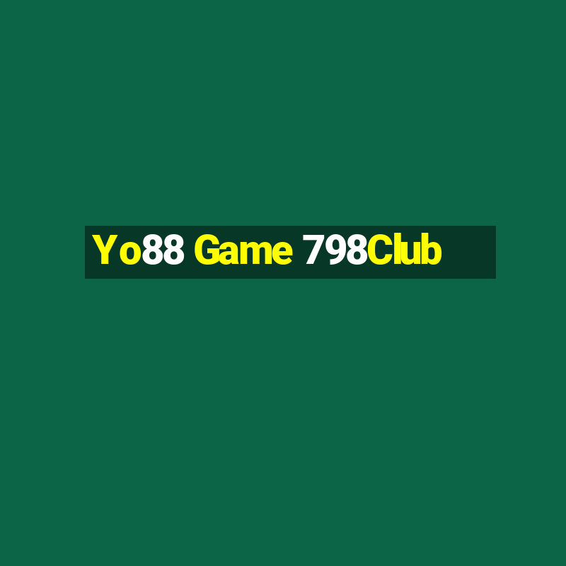 Yo88 Game 798Club