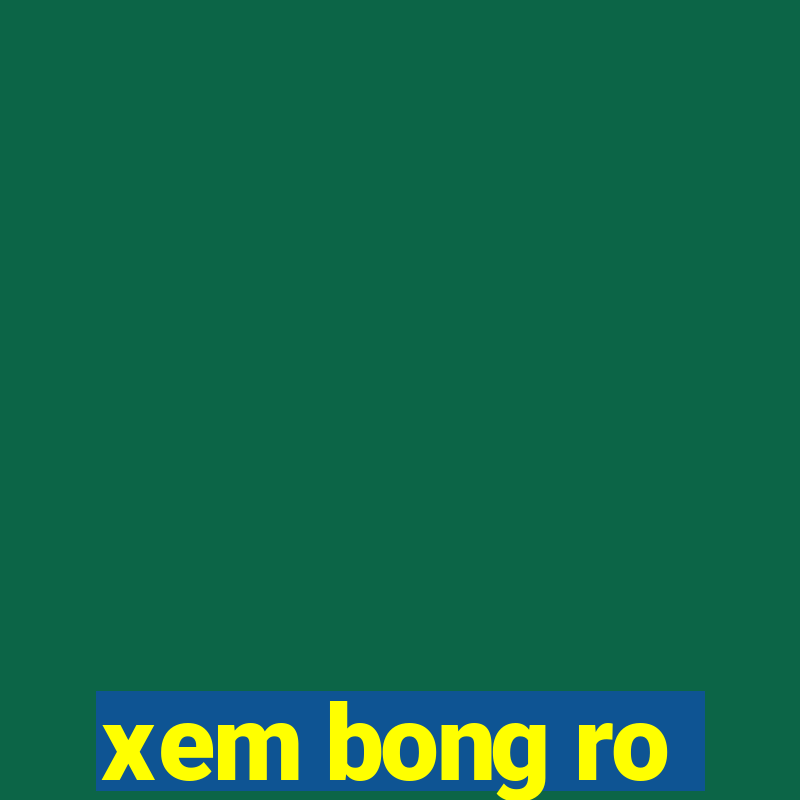 xem bong ro