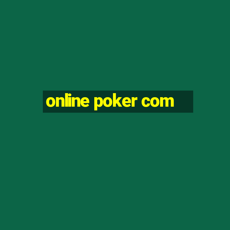 online poker com