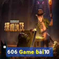 606 Game bài10