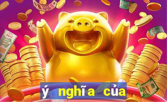 ý nghĩa của nỗ lực