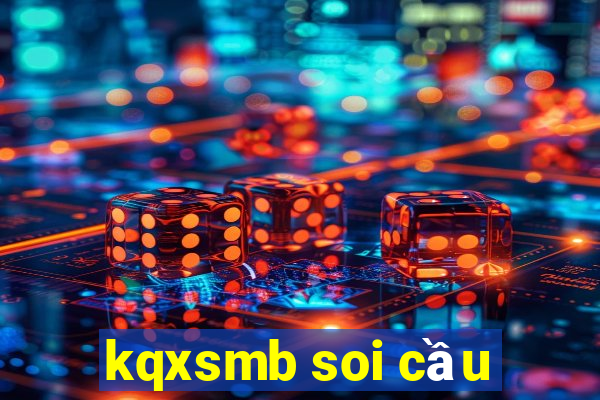 kqxsmb soi cầu