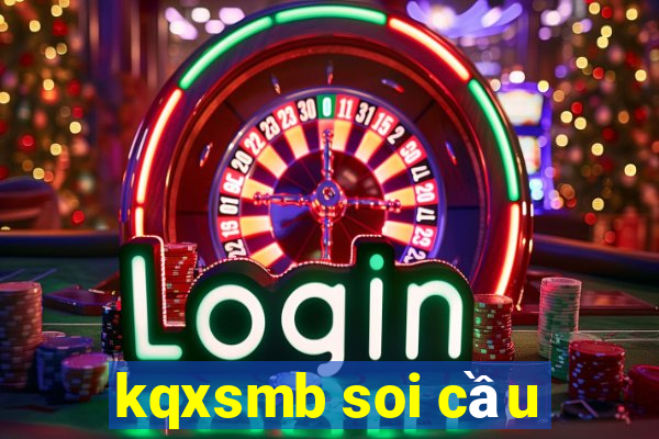 kqxsmb soi cầu