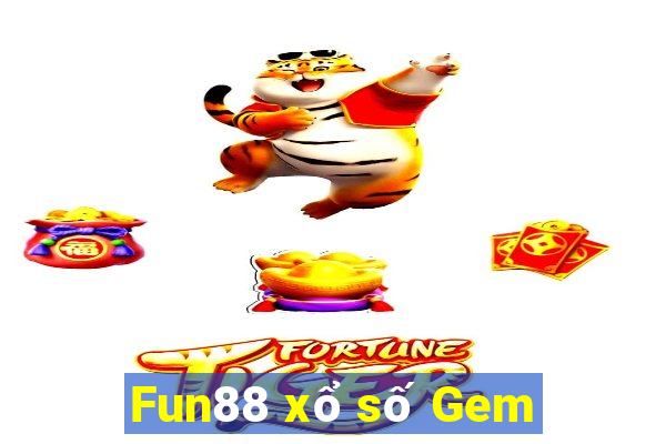 Fun88 xổ số Gem