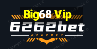 Big68 Vip