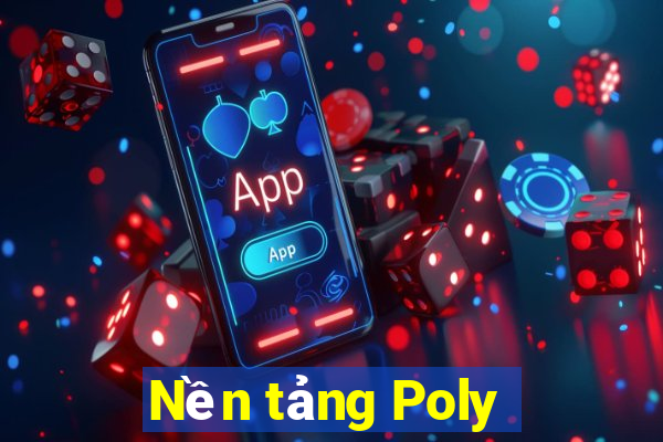 Nền tảng Poly